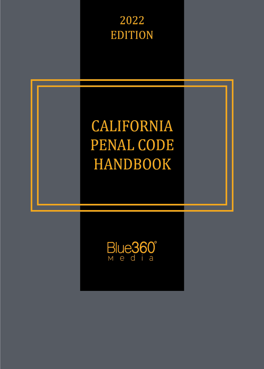 California Penal Code Handbook 2022 Edition