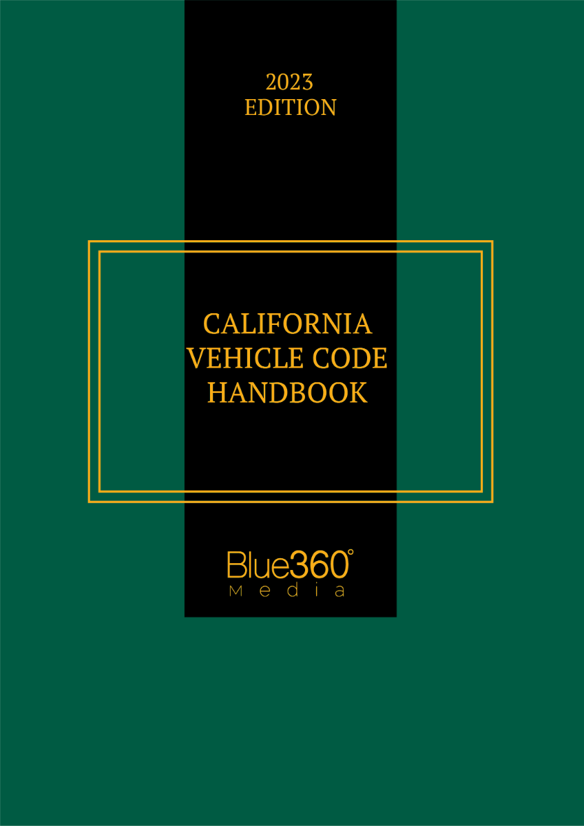 California Vehicle Code Handbook: 2023 Edition