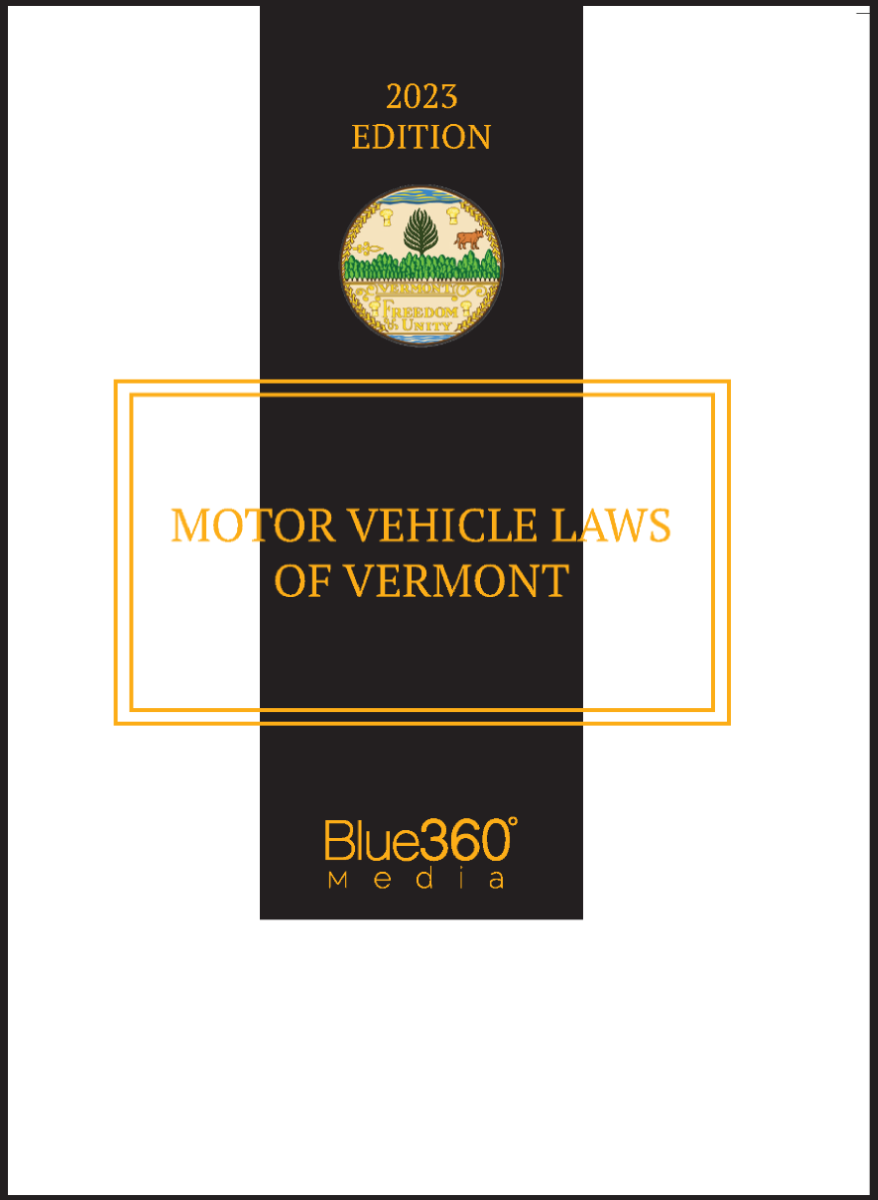 Motor Vehicle Laws of Vermont Annotated 2023 Edition