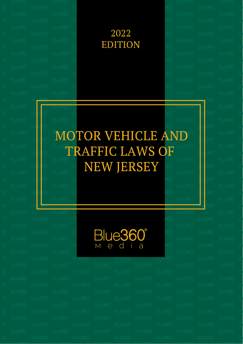 Motor Vehicle & Traffic Laws of New Jersey 2022 Edition - Pre-Order