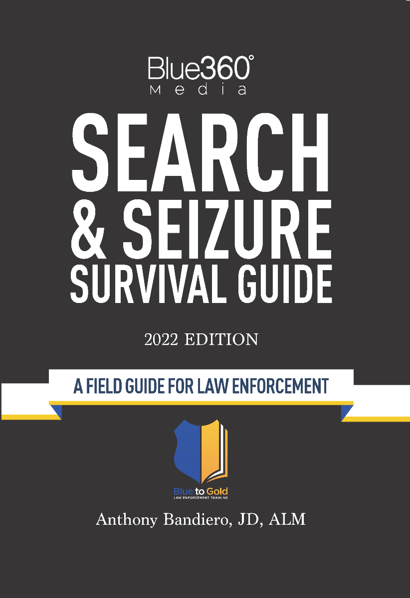 Search & Seizure Survival Guide 2022 Edition
