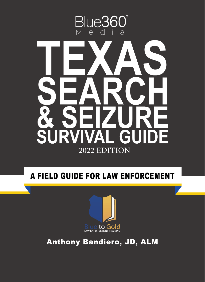 Texas Search & Seizure Survival Guide 2022 Edition