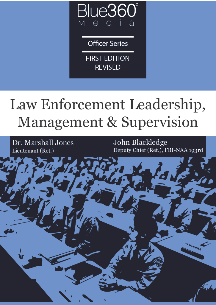 Law Enforcement Leadership, Management & Supervision 1st Edition REVISED