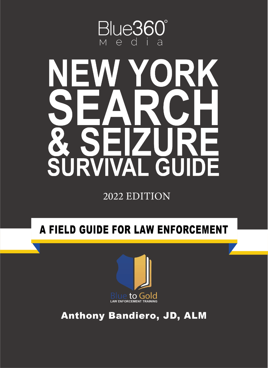 New York Search & Seizure Survival Guide 2022 Edition - Pre-Order