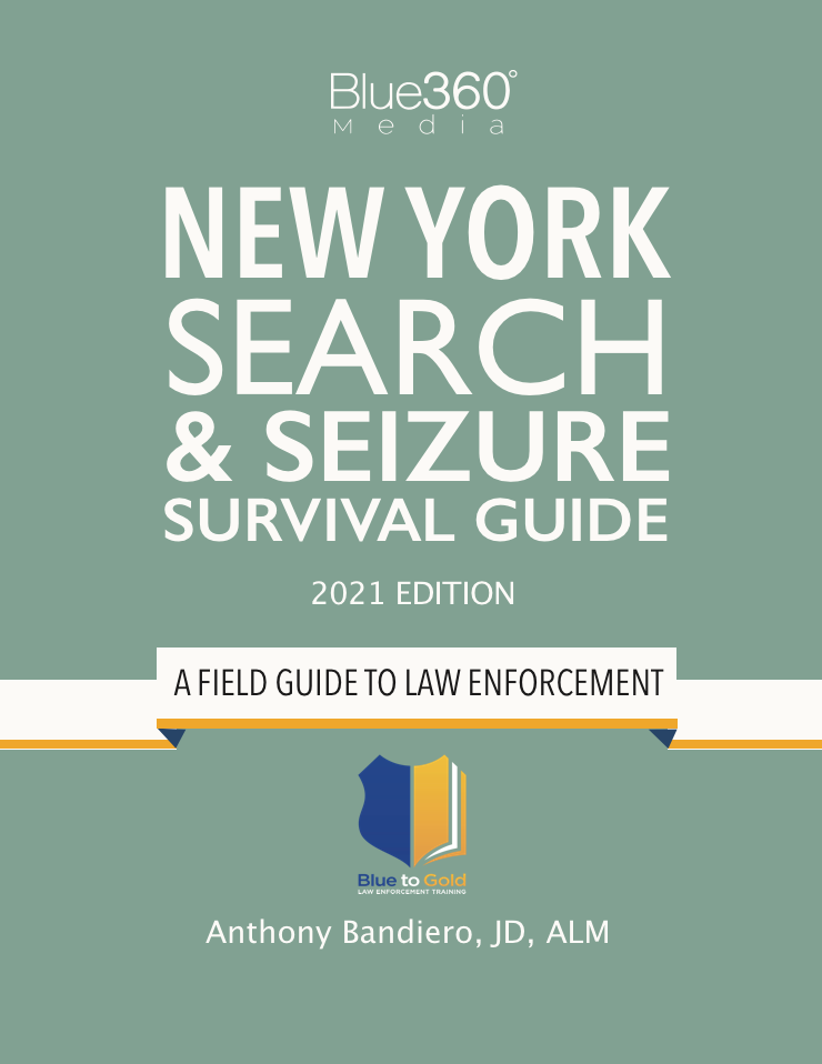 New York Search & Seizure Survival Guide 2021 Edition