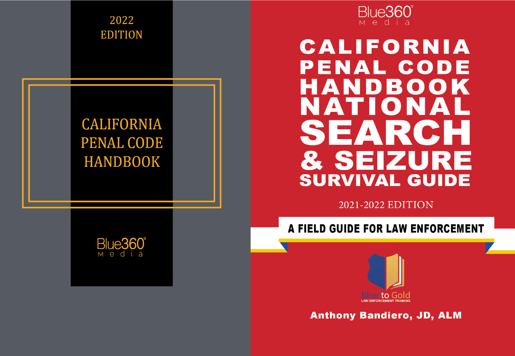 California Penal Code Handbook with Search and Seizure Survival Guide 2022 Edition COMBO