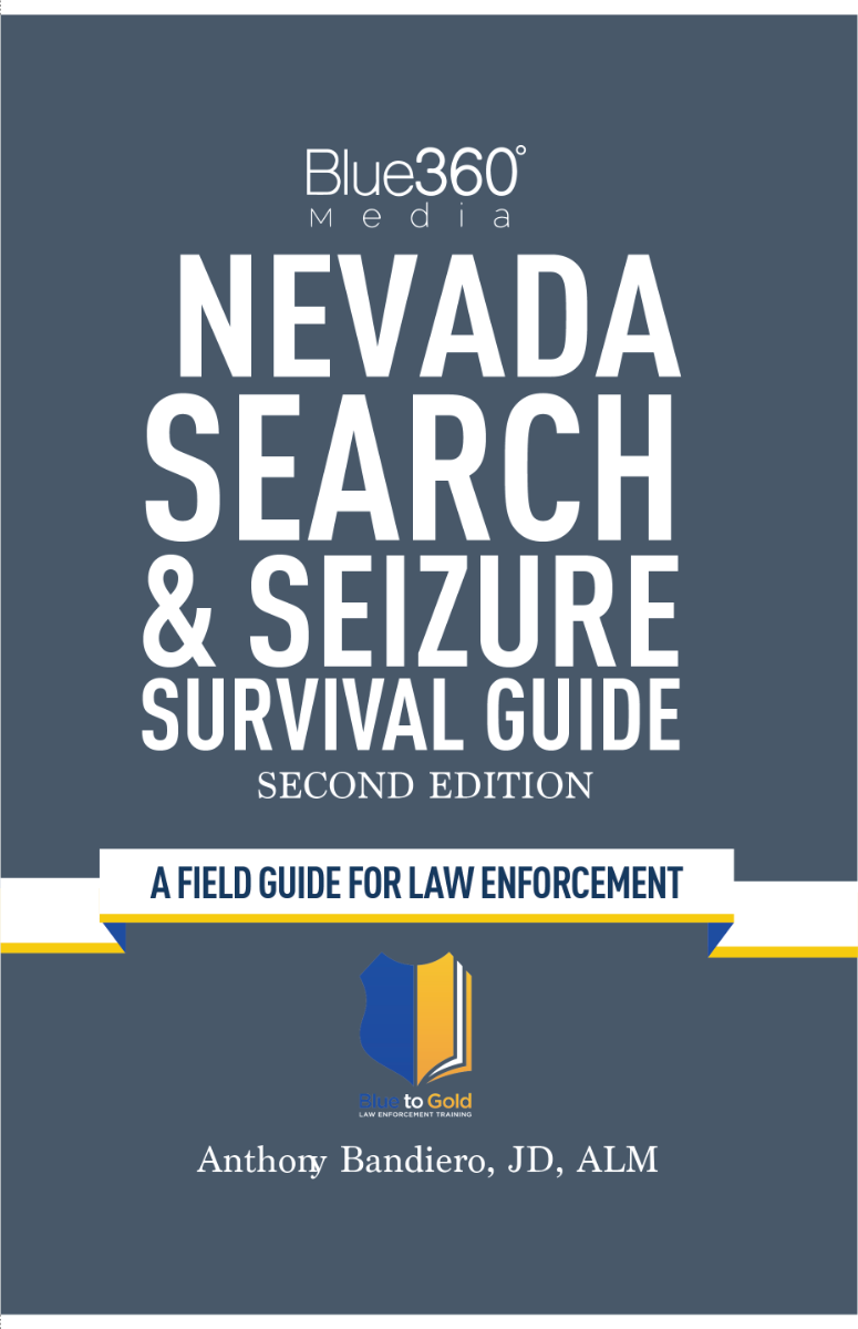 Nevada Search & Seizure Survival Guide 2nd Edition