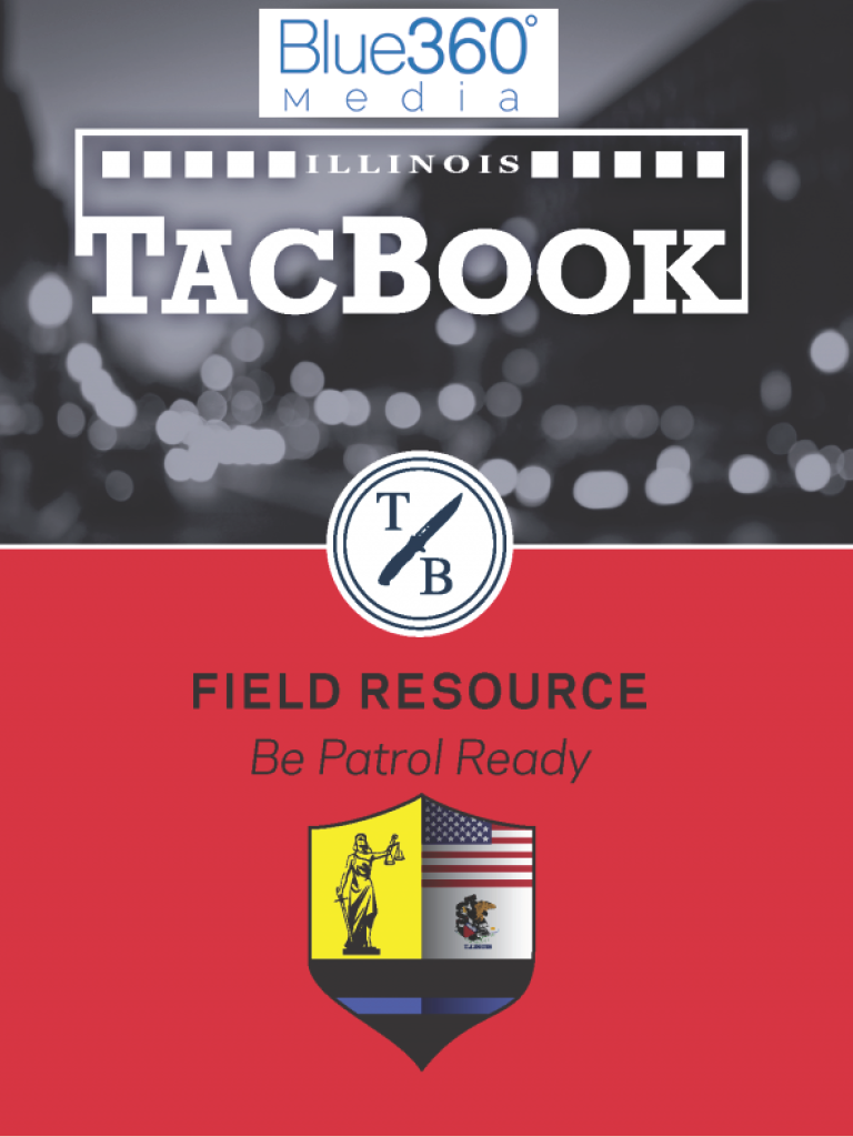 Illinois TacBook Field Resource: Digital Quick Reference Guide: 2023 Edition