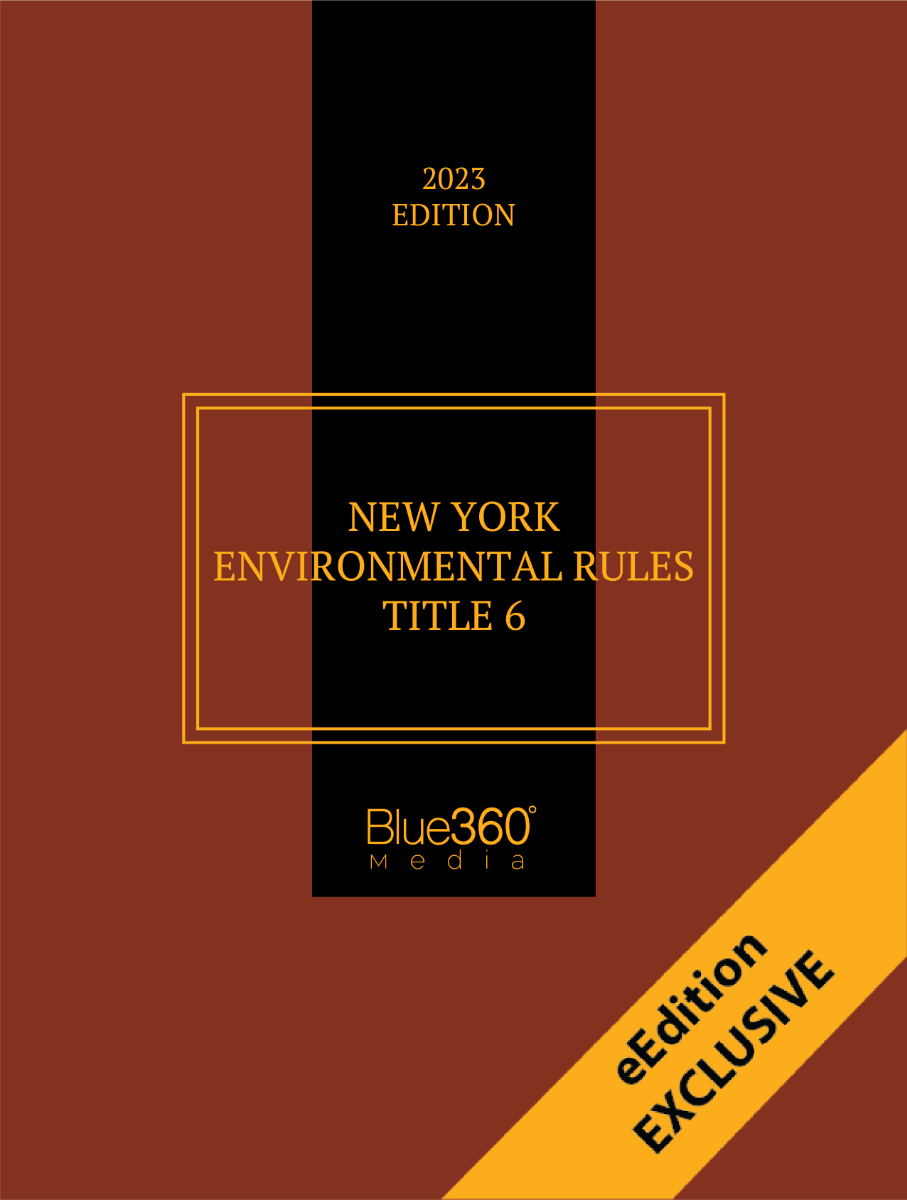 New York Environmental Rules Title 6 - 2023 Edition