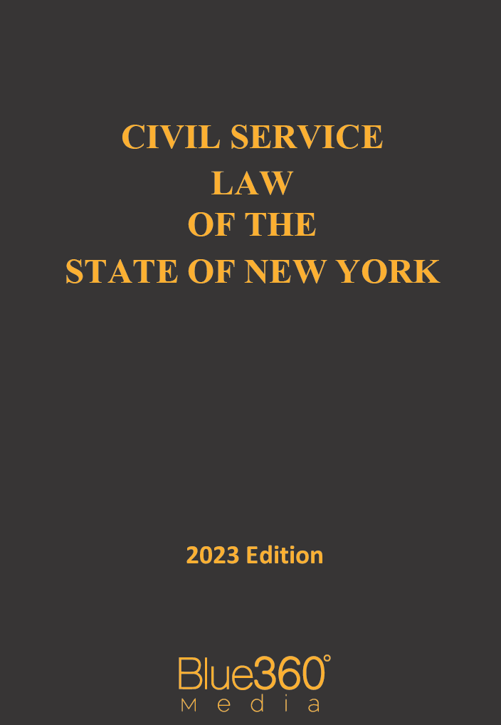 New York Civil Service Law: 2023 Edition