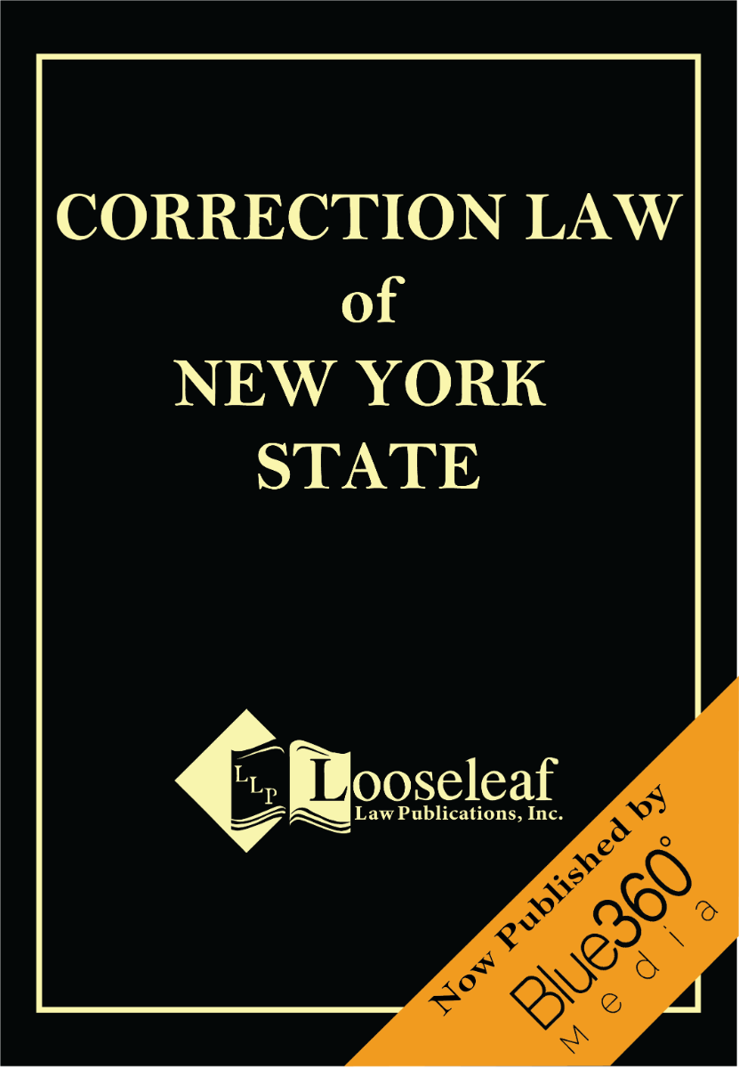 Correction Law of the State of New York -2022 Edition