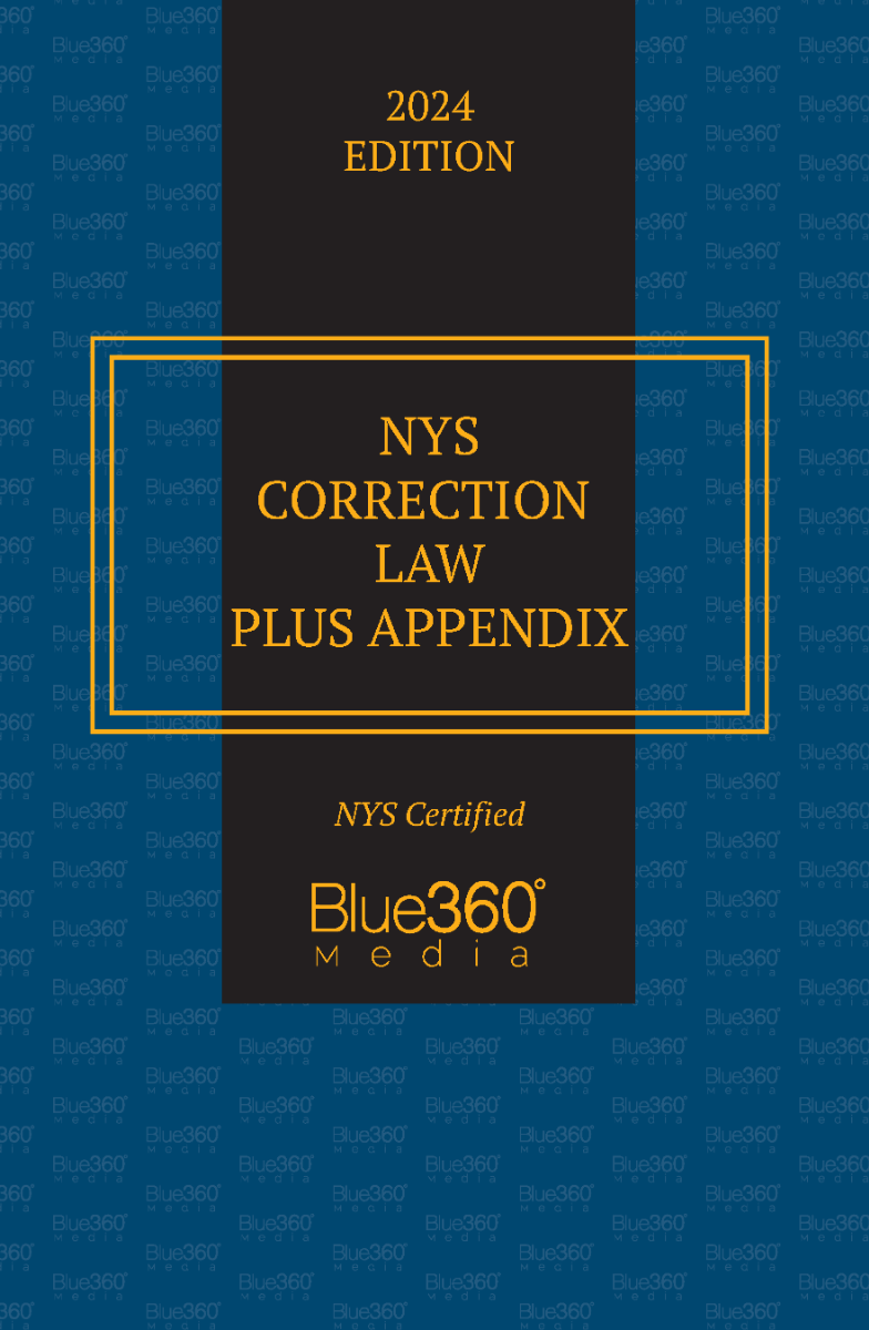New York Correction Law: 2024 Edition