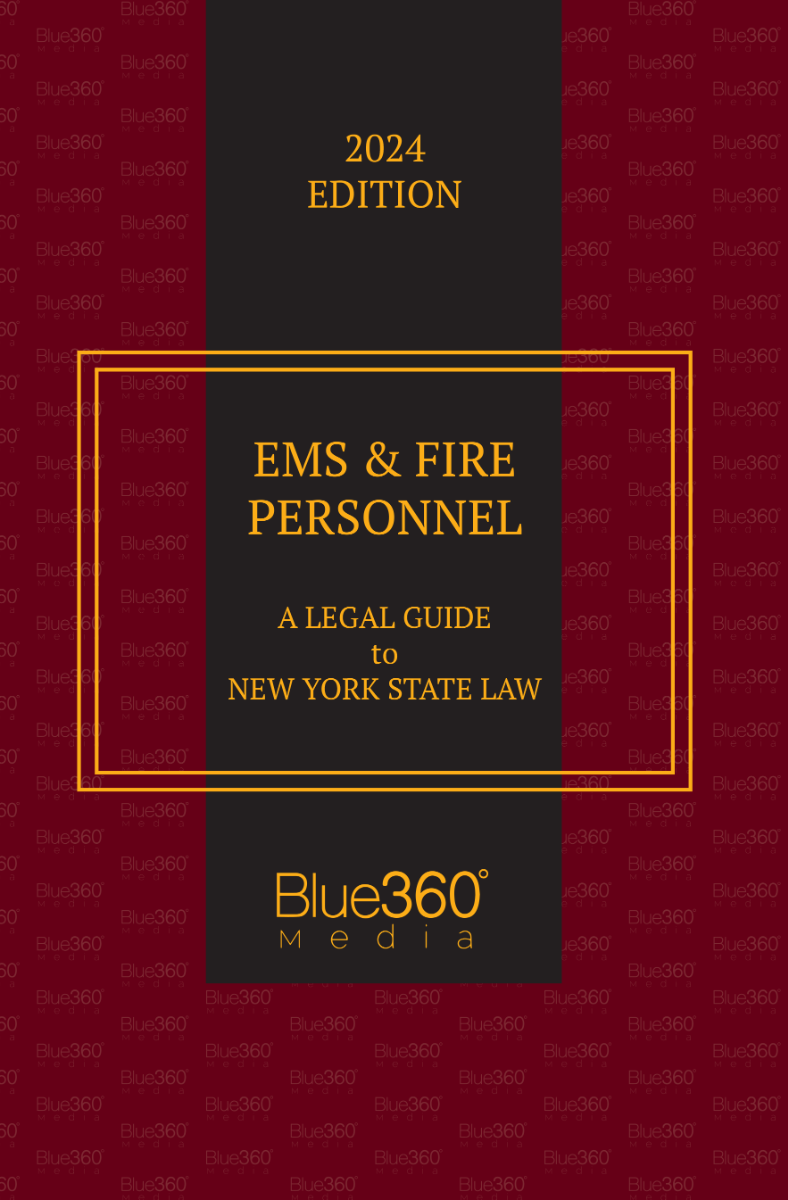 New York Legal Guide for EMS and Fire Personnel: 2024 Ed.