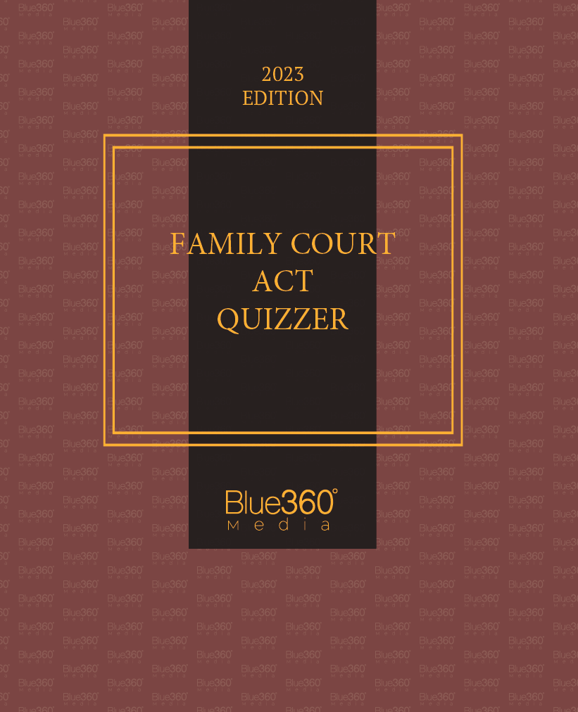 New York Family Court Act Quizzer: 2023 Edition