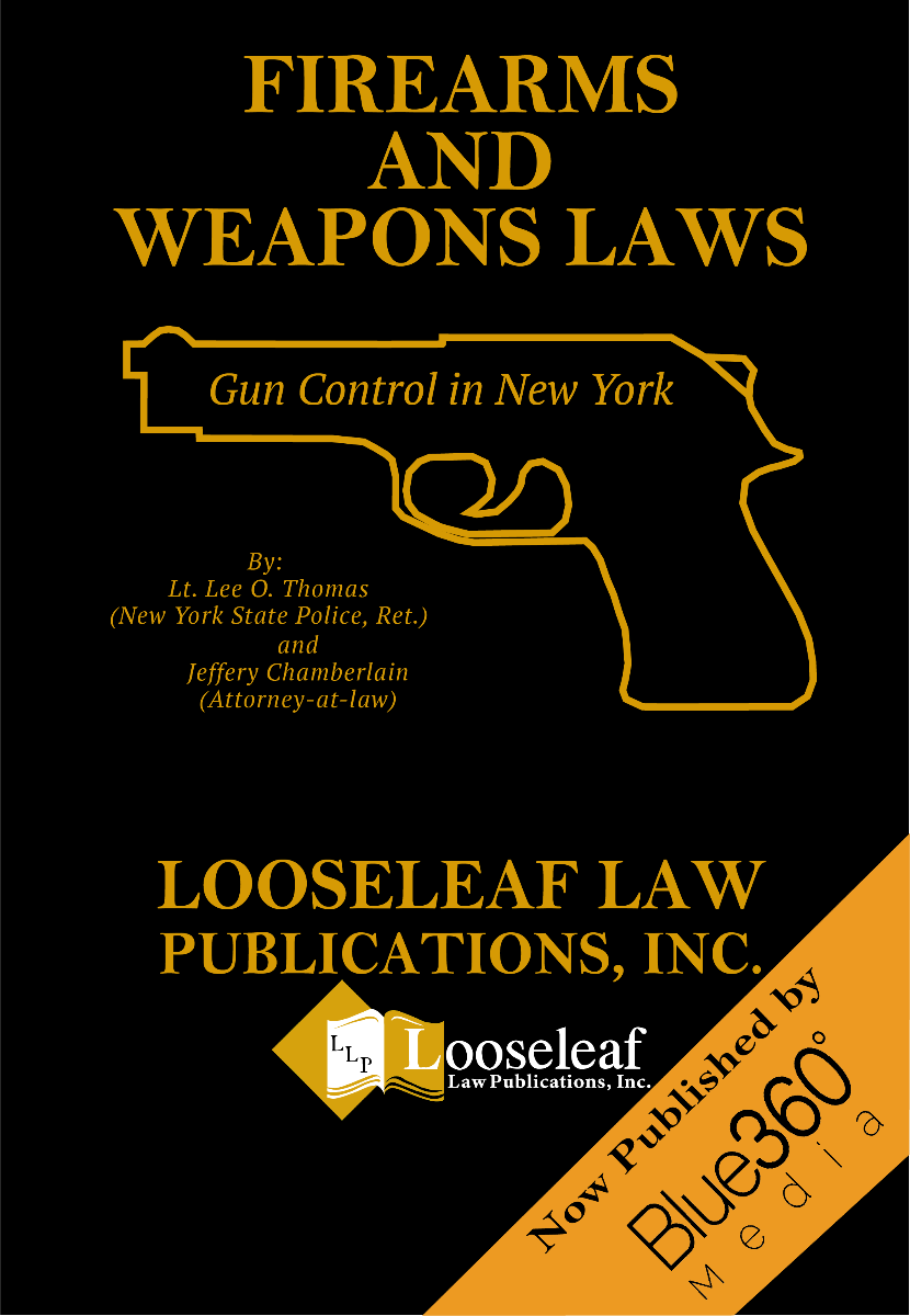 Firearms and Weapons Laws - Gun Control in New York - 2022 edition