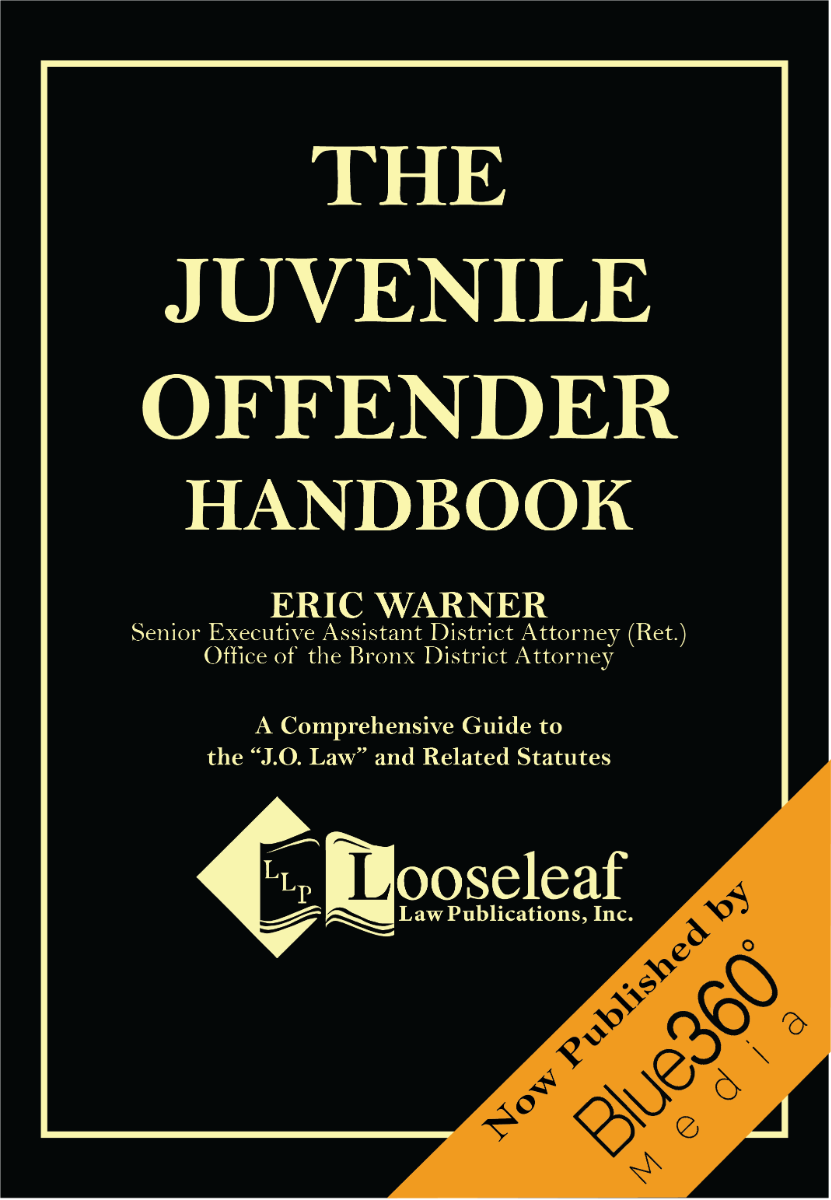 The Juvenile Offender Handbook for New York State