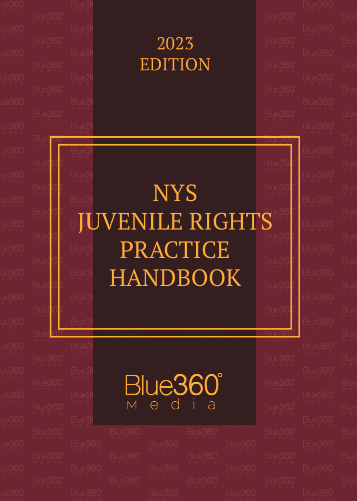 New York Juvenile Rights Practice Handbook: 2023 Edition