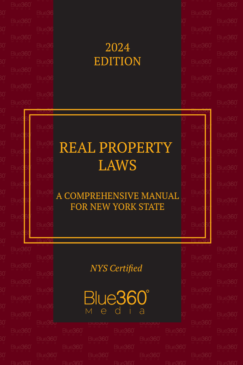 New York Real Property Laws: 2024 Edition