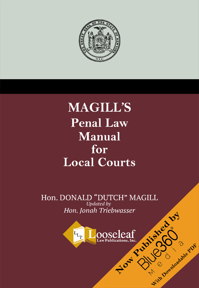 Magill's Penal Law Manual for Local Courts - 2022 edition