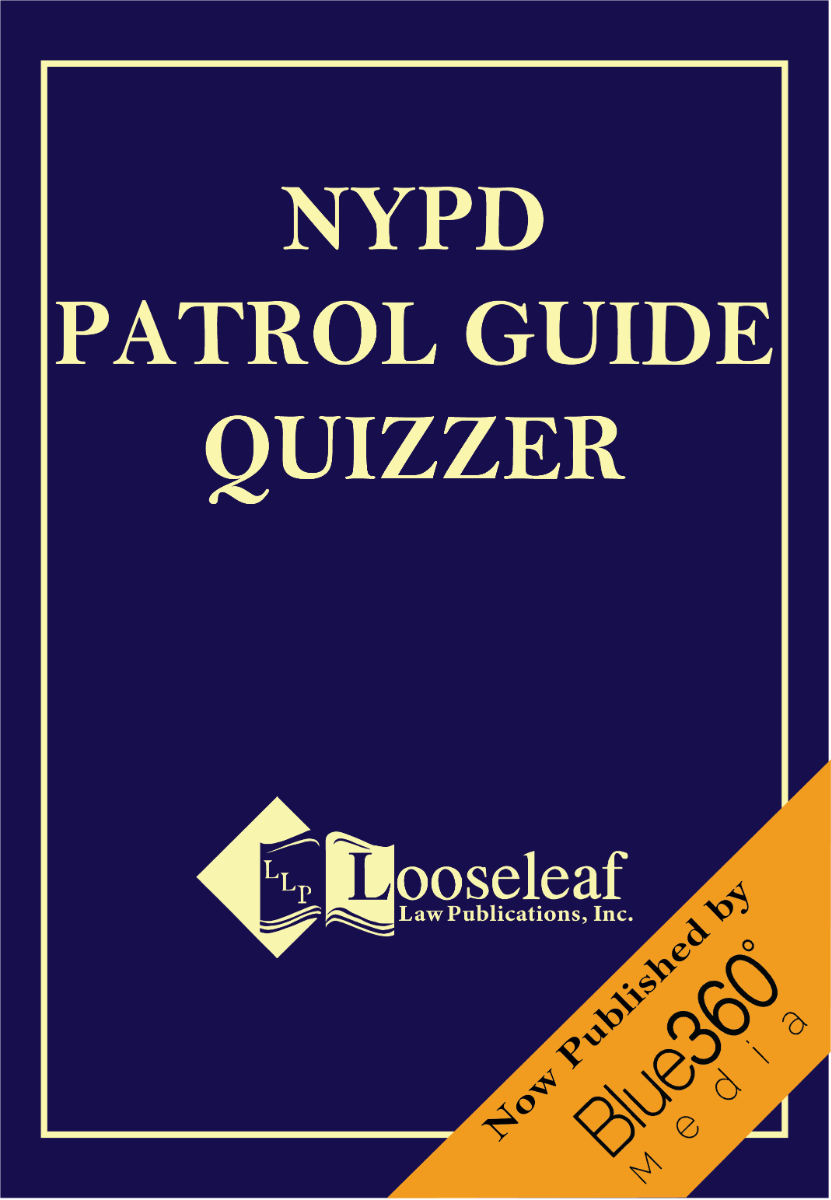 NYPD Patrol Guide Quizzer - 2022 Edition