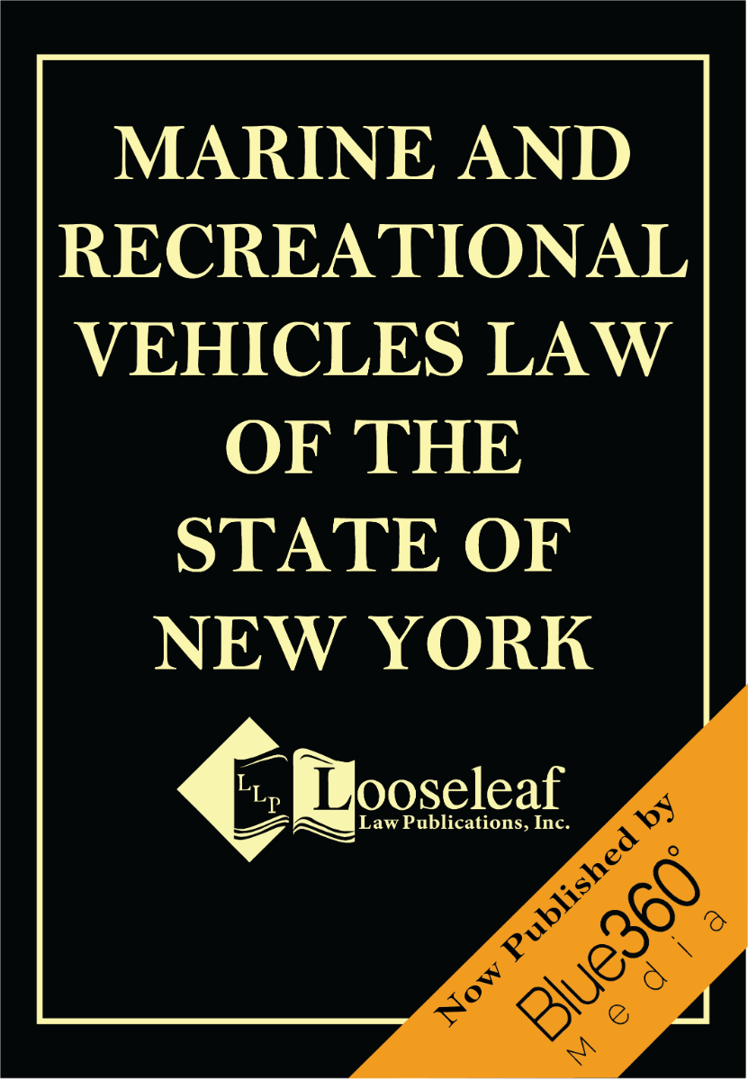 Marine & Recreational Vehicles Law of the State of New York - 2022 Edition