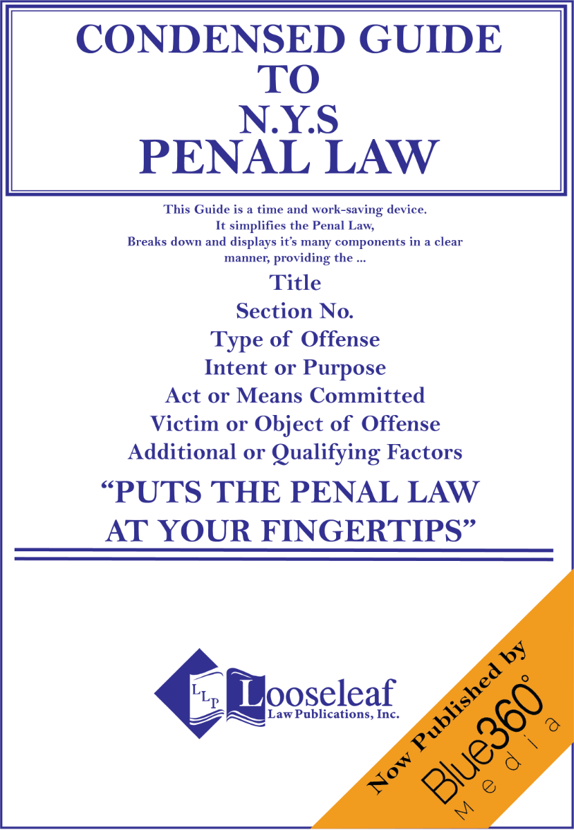 Condensed Guide to New York State Penal Law - 2022 Edition