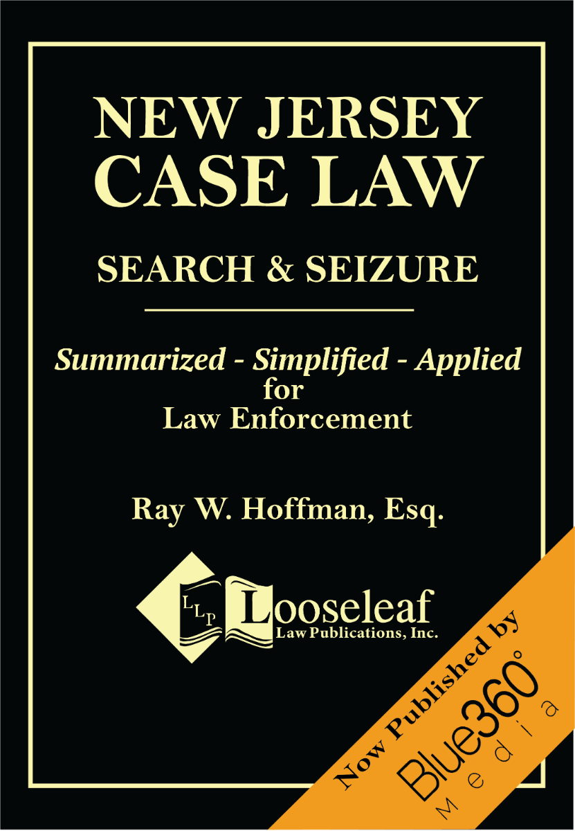 New Jersey Case Law - Search & Seizure - 2022 Edition