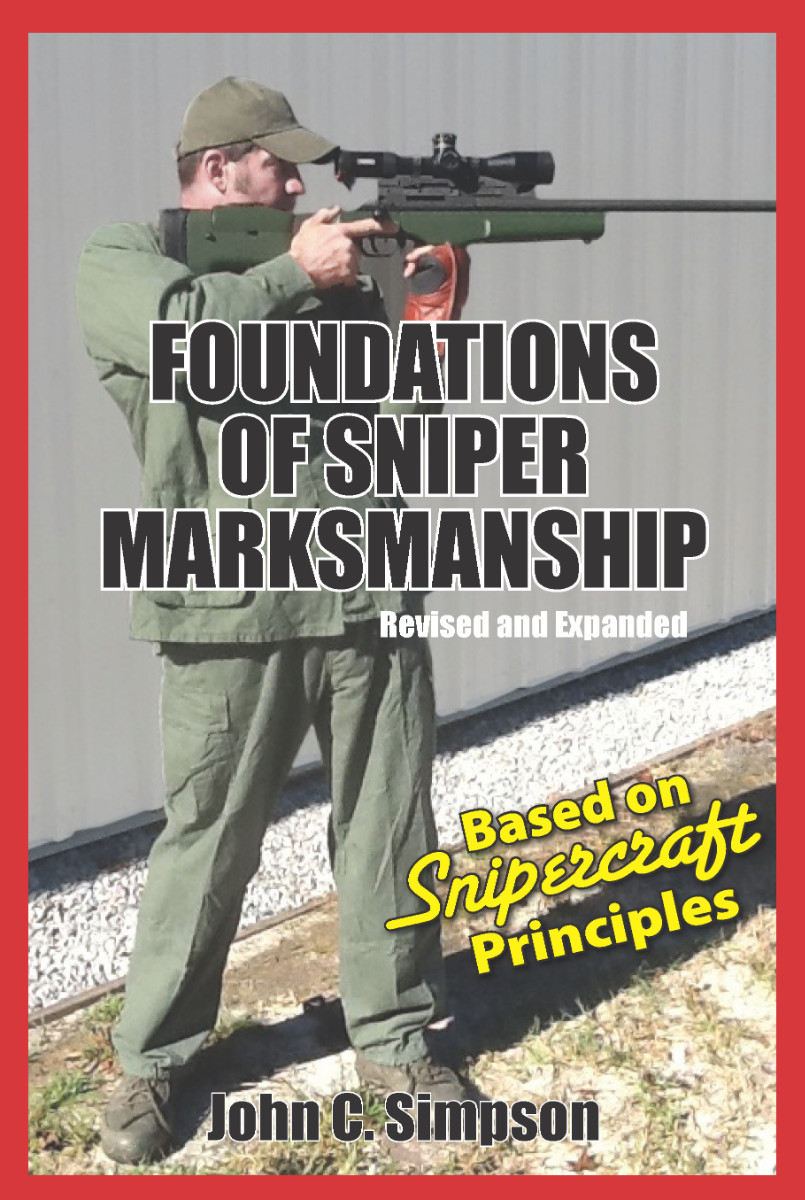 Foundations Sniper Marksmanship - 2nd Edition (Revised)