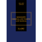 Mississippi Criminal & Traffic Laws 2022-2023 Edition 