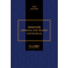Missouri Criminal & Traffic Law Manual 2022 Edition Pre-Order