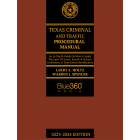 Texas Criminal & Traffic Procedural Manual 2023-2024 Edition 