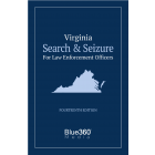 Virginia Search & Seizure Law Enforcement for Officers 14th Edition - Pre-Order