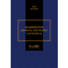 Washington Criminal & Traffic Law Manual 2022 Edition - Pre-Order