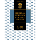 Vehicle and Traffic Law of the State of New York 2022 Edition