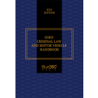 Ohio Criminal Law & Motor Vehicle Handbook 2022 Edition 