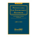 Pennsylvania Law Enforcement Handbook 2022 Edition
