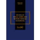 Michigan Penal Code & Motor Vehicle Handbook 2022 Fall Edition