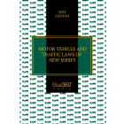 Motor Vehicle & Traffic Laws of New Jersey 2022 Edition