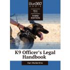 K9 Officer's Legal Handbook Third Edition