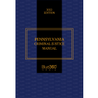 Pennsylvania Criminal Justice Manual 2022 Edition - Pre-Order