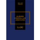 Alabama Criminal Law Annotated 2022-23 Edition 