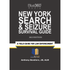 New York Search & Seizure Survival Guide 2022 Edition - Pre-Order