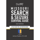 Missouri Search & Seizure Survival Guide 2022 Edition