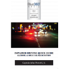 Impaired Driving Quick Guide: Alcohol & Drug Use Recognition 1st Edition