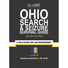 Ohio Search & Seizure Survival Guide 2022-2023 Edition
