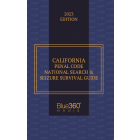 California Penal Code Handbook National Search & Seizure Survival Guide 2023 Edition
