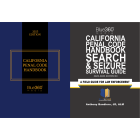California Penal Code Handbook with Search and Seizure Survival Guide 2023 Edition COMBO