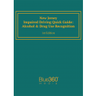 New Jersey Impaired Driving Quick Guide: Alcohol & Drug Use Recognition 1st Edition