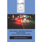 New Jersey Impaired Driving Quick Guide: Alcohol & Drug Use Recognition 2nd Edition
