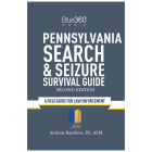 Pennsylvania Search & Seizure Survival Guide 2nd Edition